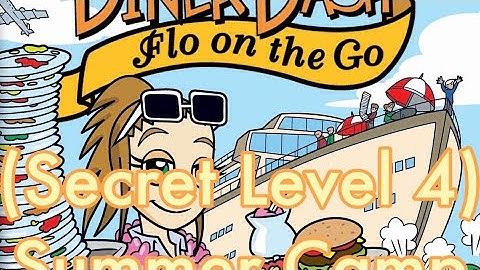 Diner Dash: Flo on the Go (Secret Level 4) Summer Camp