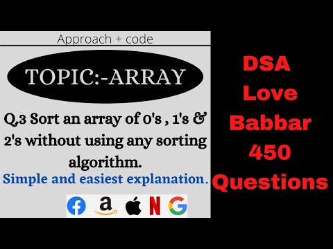Sort an array of 0's 1's and 2's without using sorting algo|| Love babbar DSA 450 Question || Array