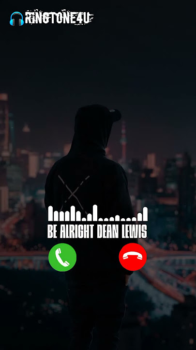 New Viral Ringtone | English Viral Ringtone | Be Alright Dean Lewis Ringtone