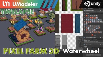 3D Modeling in Unity-Timelapse of Modeling & Unwrapping a Waterwheel in Pixel Farm 3D with UModeler.