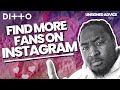 How to Promote Music on Instagram | Get MORE Followers & Streams | Ditto Music