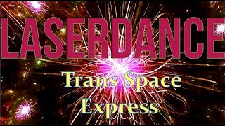 Laserdance -  Trans Space Express (2018)