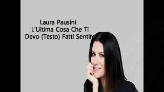Laura Pausini - Un Progetto Di Vita In Comune (Testo) Fatti Sentire