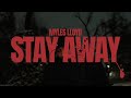 Myles Lloyd STAY AWAY Official Lyric Video mp3