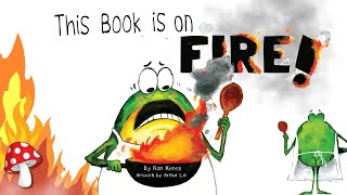 This Book is on FIRE!! (kids books read aloud) This Book is Perfect