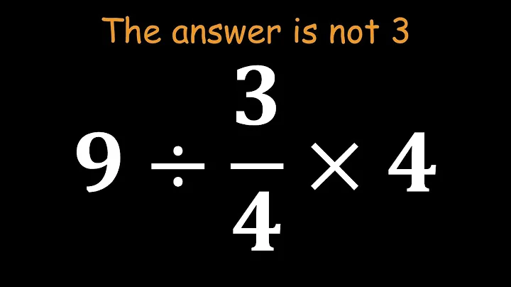 Can PEMDAS Really Solve 9 ÷ ¾ × 4?