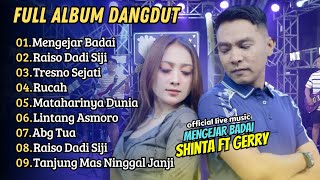 Shinta Arsinta Ft Gerry Mahesa - MENGEJAR BADAI - RAISO DADI SIJI || FULL DANGDUT KOPLO TERBARU