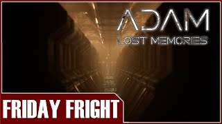 Friday Fright - Adam: Lost Memories