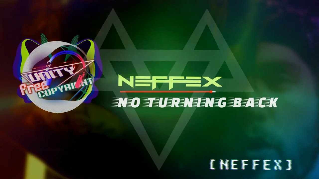 NEFFEX - NO TURNING BACK | ♫ [COPYRIGHT FREE] MUSIC 🔥🔥🔥