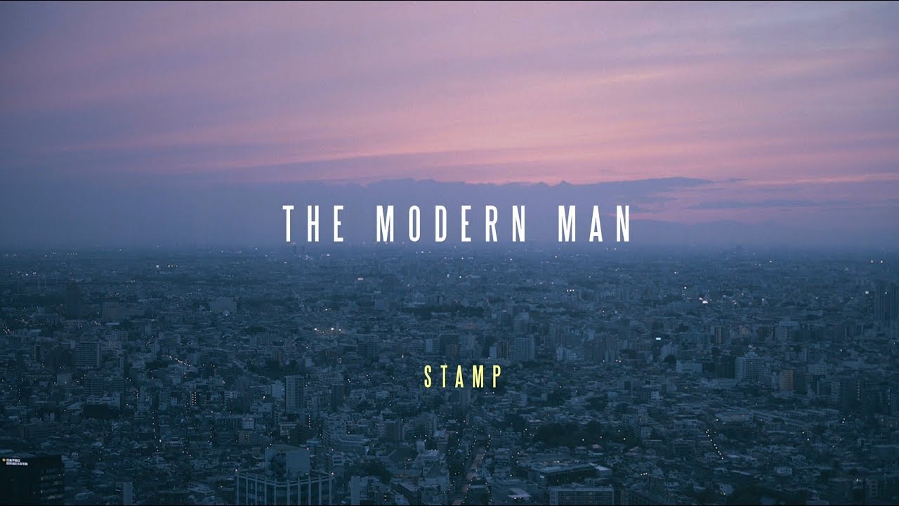 STAMP - The Modern Man [ Official Music Video ]