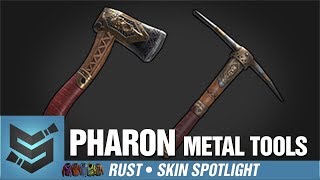 Rust Skin Spotlight • Pharon Tools (Hatchet, Pickaxe)