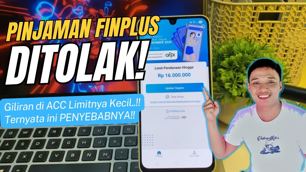 Limit FinPlus Kecil & Sering Ditolak? Ini Penyebab & Cara Menambah Limit Pinjaman FinPlus!