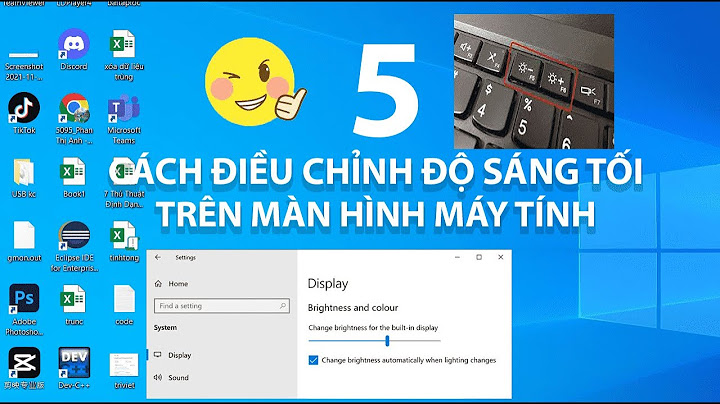 Chirnh đọ sáng may tính bàn như thế nào năm 2024