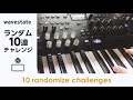 KORG wavestate [10 randomize challenges]