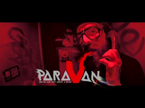 Bertan Uçar - Paravan ft. Dinamit & Emcey (Official Video)