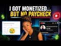 I Got Monetized After 3 Months No Paycheck - The Hard Truth For Small Channels