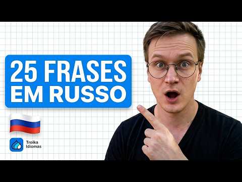 25 Frases Essenciais em Russo para Iniciantes