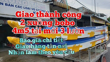 GIAO THÀNH CÔNG 2 XUỒNG BOBO 4M5 TẢI MỚI 3 LƯỜN 0939333400 HOẶC 0923451926 GIAO HÀNG TẬN NƠI