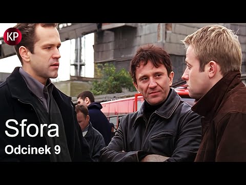 Sfora (HD) | Odcinek 9 | Polski Serial Kryminalny | Pazura | Lubaszenko | Wilczak | Seriale Online