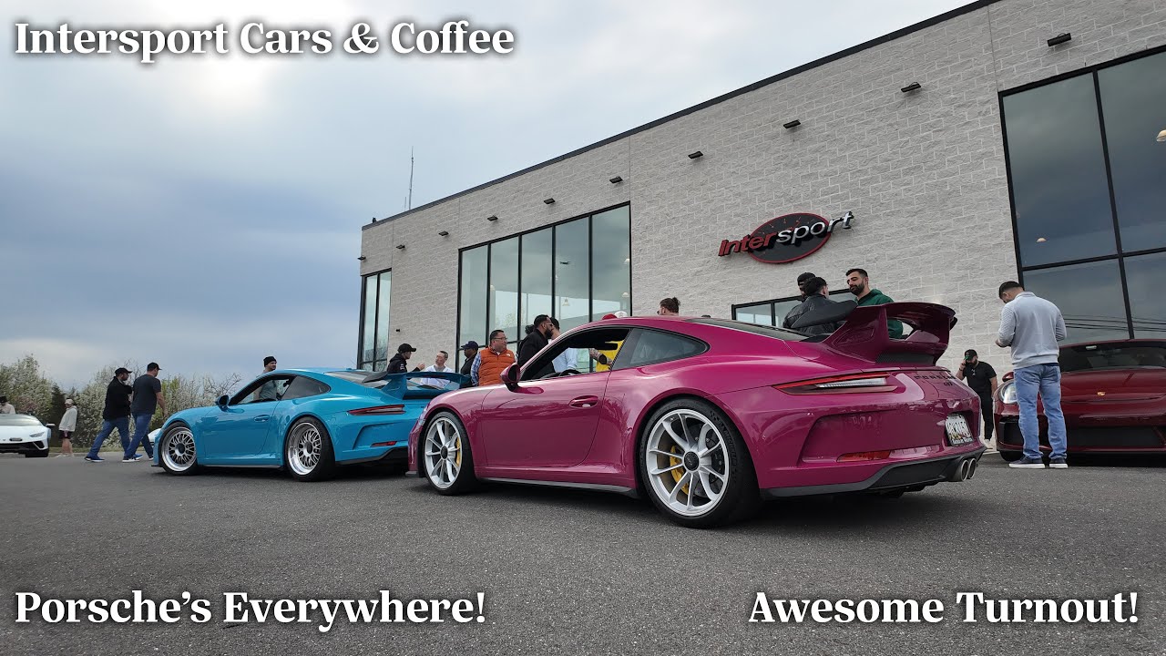 PORSCHE'S EVERYWHERE! - Intersport Cars & Coffee
