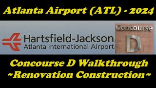 Concourse D - Renovation at Atlanta Airport - 2024
