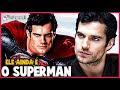 HENRY CAVILL CONFIRMA, AINDA SOU O SUPERMAN!