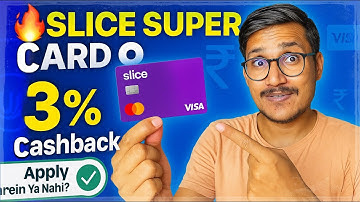 Slice Super Credit Card 2025 🔥 | 3% Cashback Wala Credit Card | Full Review in Hindi