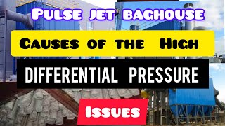 HIGH DIFFERENTIAL PRESSURE IN BAGHOUSE / HOW TO RESOLVE THE HIGH DP ISSUES ACROSS THE TUBE SHEET