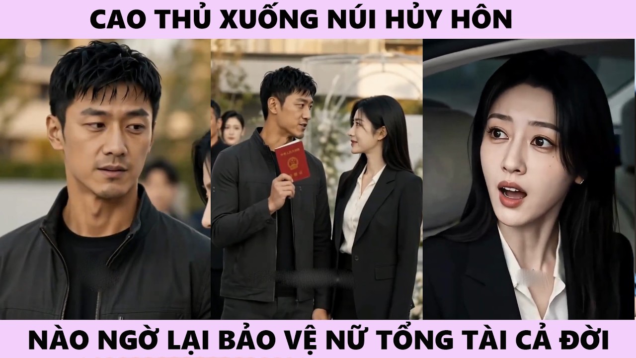 Vệ Sỹ Trọn Đời - Cao Thủ Xuống Núi Hủy Hôn, Nào Ngờ Lại Bảo Vệ Nữ Tổng Tài Cả Đời
