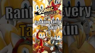 Ranking Every Tails Skin In Sonic Forces Speed Battle