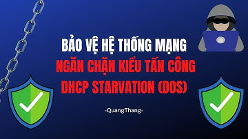 Demo triển khai giải pháp phòng vệ DHCP | DHCP Starvation