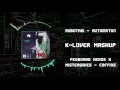 Robotaki - Automaton VS Pegboard Nerds &amp; MisterWives - Coffins ~ [K-Lover Mashup]