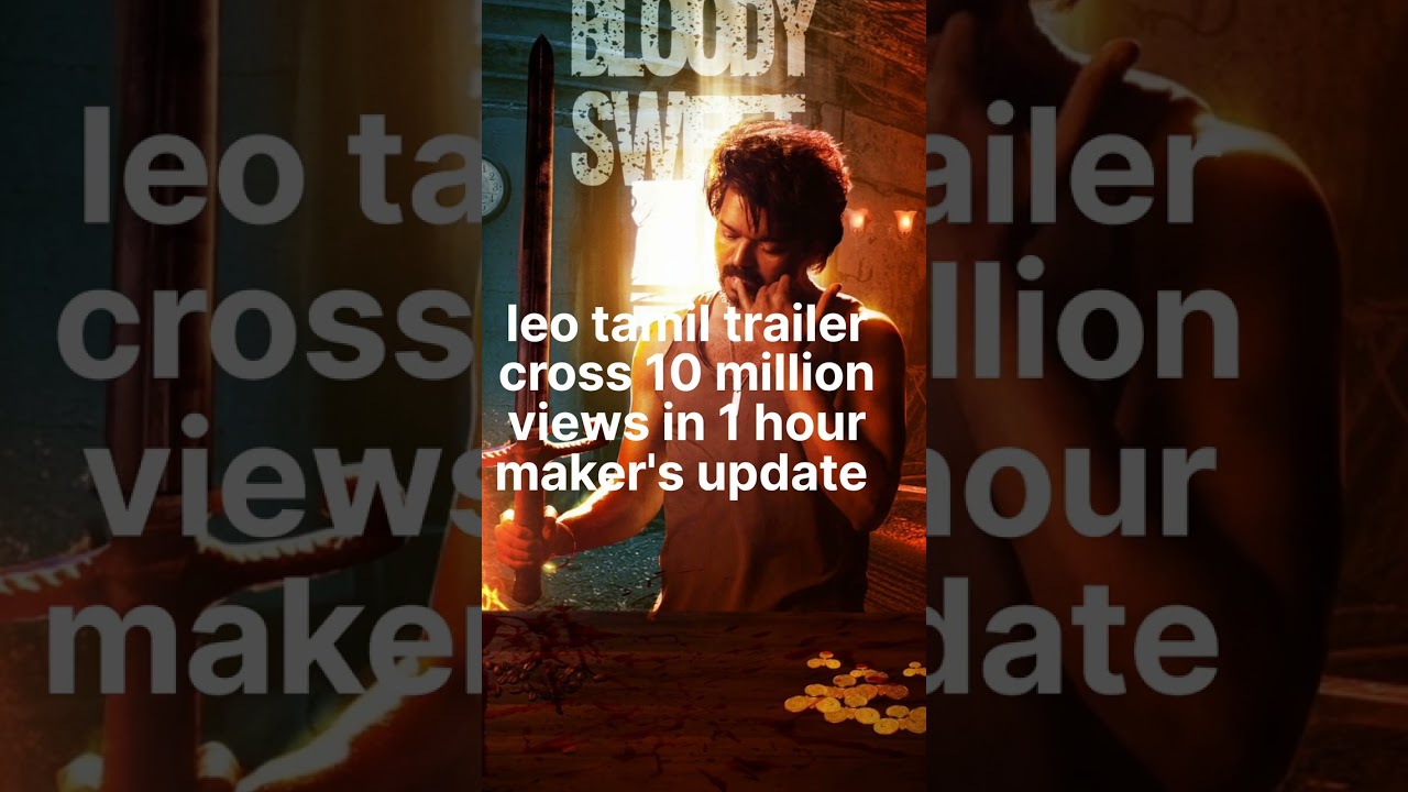 leo Hindi trailer release time 🔥