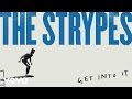 The strypes  get into it