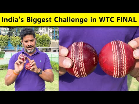 EXCLUSIVE: India's Biggest Challenge in WTC FINAL | Dukes Ball vs SG vs Kookaburra | Vikrant