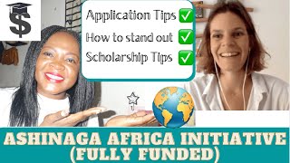 Fully-funded Scholarships for international students 2021 | Interview (Ashinaga Africa Initiative)