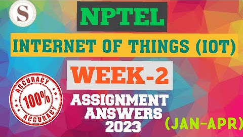 Introduction to Internet of Things|| WEEK-2 Quiz assignment Answers 2023||NPTEL||IoT||#SKumarEdu