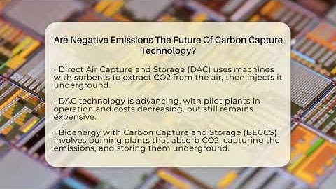 Are Negative Emissions The Future Of Carbon Capture Technology? - Talking Tech Trends