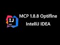 How to setup 1.8.8 Optifine MCP With IntelliJ IDEA