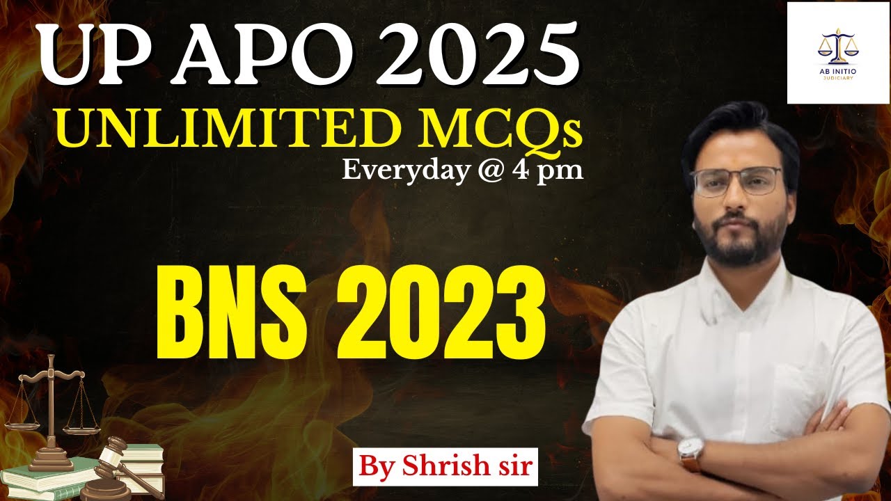 BNS MCQs  for UPAPO | Shirish Sir | Ab Initio Judiciary