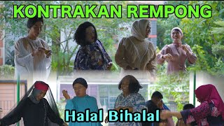 HALAL BIHALLAL || KONTRAKAN REMPONG EPISODE 637