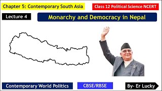 Monarchy and Democracy in Nepal - Contemporary South Asia - Class 12 Political Science NCERT CBSE