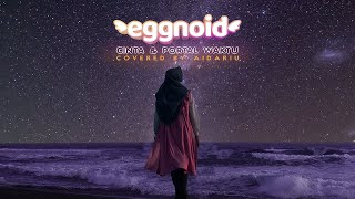 CINTA & PORTAL WAKTU - NIDJI (OST EGGNOID) covered by aidariu screenshot 3