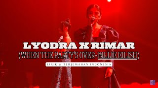 When the party's over - Billie Eilish | by Lyodra X Rimar [ LIRIK & TERJEMAHAN INDONESIA ]
