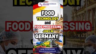 Food Technology Jobs In Germany|Food Processing Jobs in Germany|Food Technology|Food Processing|Jobs