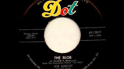 The Blob - Joe August