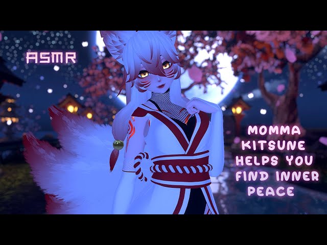 ASMR RP | 💕 Momma Kitsune ❤️ Helps You Find Inner Peace💟| Personal Attention | Affirmations