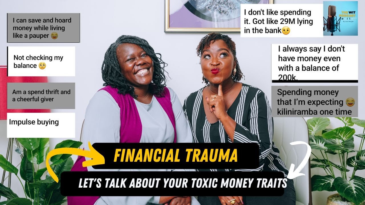 FINANCIAL TRAUMA | What Is That? | ft Juliet Odhiambo | The Wit Podcast Ep 4