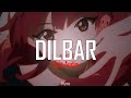 DILBAR - satyamef jayate - Edit Audio