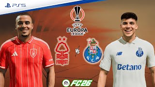 FC 26 - Nottingham Forest vs. FC Porto | UEFA Europa League 25/26 | Full Match | PS5™[4K]